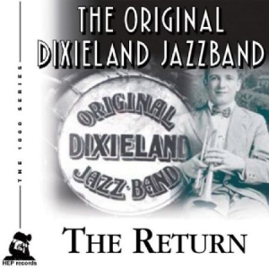 Original Dixieland Jazz Band - Return ryhmässä CD @ Bengans Skivbutik AB (2236385)