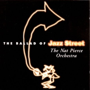 Pierce Nat - Ballad Of Jazz Street ryhmässä CD @ Bengans Skivbutik AB (2236391)