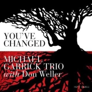 Garrick Michael Trio - You've Changed ryhmässä CD @ Bengans Skivbutik AB (2236393)