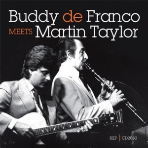 Defranco Buddy / Martin Taylor - Buddy Defranco Meets Martin Taylor ryhmässä CD @ Bengans Skivbutik AB (2236399)