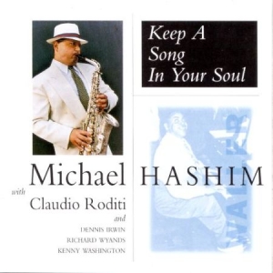 Hashim Michael - Keep A Song In Your Soul ryhmässä CD @ Bengans Skivbutik AB (2236411)