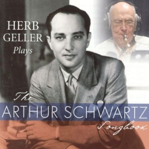 Geller Herb - Plays The Arthur Schwarts Songbook ryhmässä CD @ Bengans Skivbutik AB (2236423)