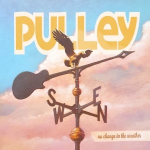 Pulley - No Change In The Weather ryhmässä CD @ Bengans Skivbutik AB (2236446)