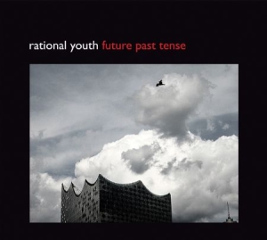 Rational Youth - Future Past Tense ryhmässä CD @ Bengans Skivbutik AB (2236468)