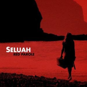 Seluah - Red Parole (180-Gram Black Vinyl) ryhmässä VINYYLI @ Bengans Skivbutik AB (2236579)