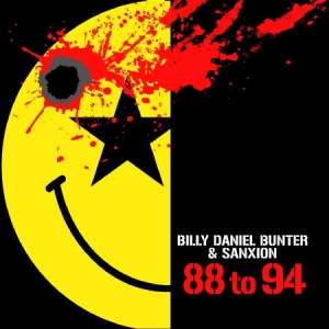 Bunter Billy Daniel & Sanxion - 88 To 94 - The Album ryhmässä VINYYLI @ Bengans Skivbutik AB (2236661)