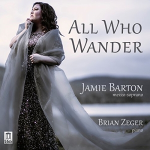 Jamie Barton Brian Zeger - All Who Wander ryhmässä ME SUOSITTELEMME / Joululahjavinkki: CD @ Bengans Skivbutik AB (2236691)