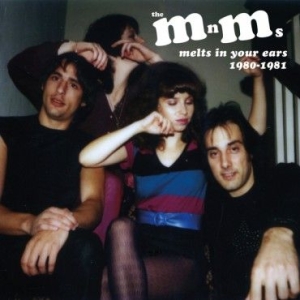 Mn'ms - Melts In Your Ears (1980-81) ryhmässä CD @ Bengans Skivbutik AB (2239297)