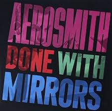 Aerosmith - Done With Mirrors (Vinyl) ryhmässä VINYYLI @ Bengans Skivbutik AB (2239615)