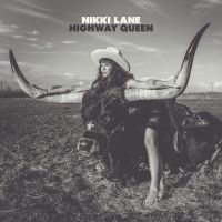 Lane Nikki - Highway Queen ryhmässä Minishops / Nikki Lane @ Bengans Skivbutik AB (2240778)