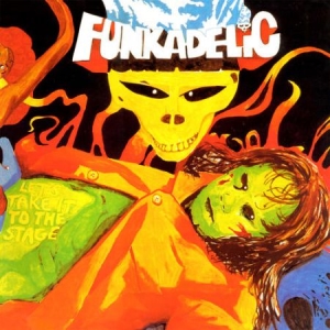 Funkadelic - Let's Take It To The Stage (Blue) ryhmässä VINYYLI @ Bengans Skivbutik AB (2240812)