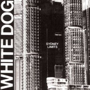 White Dog - Sydney Limits ryhmässä VINYYLI @ Bengans Skivbutik AB (2240827)