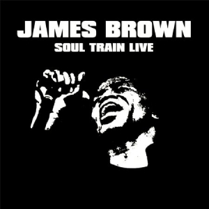 Brown James - Soul Train Live ryhmässä CD @ Bengans Skivbutik AB (2240835)