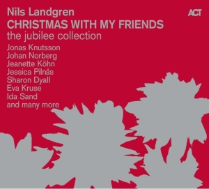 Landgren Nils - Christmas With My Friends - The Jub ryhmässä Minishops / Nils Landgren @ Bengans Skivbutik AB (2240853)