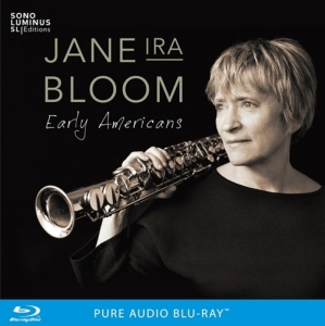 Jane Ira Bloom Mark Helias Bobby - Early Americans ryhmässä Musiikki / Musiikki Blu-Ray / Klassiskt @ Bengans Skivbutik AB (2246078)