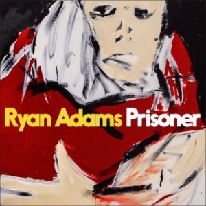 Ryan Adams - Prisoner (Vinyl) ryhmässä ME SUOSITTELEMME / Klassiska lablar / Blue Note @ Bengans Skivbutik AB (2249451)