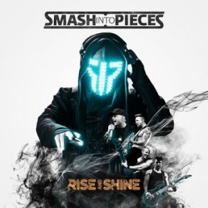 Smash Into Pieces - Rise And Shine ryhmässä CD @ Bengans Skivbutik AB (2249620)