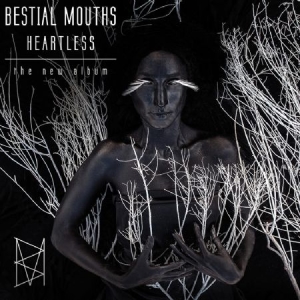 Bestial Mouths - Heartless ryhmässä VINYYLI @ Bengans Skivbutik AB (2249709)