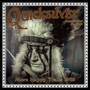 Quicksilver Messenger Service - More Happy Trails ryhmässä ME SUOSITTELEMME / Joululahjavinkki: CD @ Bengans Skivbutik AB (2249717)