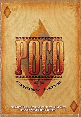 Poco - Crazy Love - The Ultimate Live Expe ryhmässä DVD & BLU-RAY @ Bengans Skivbutik AB (2249763)