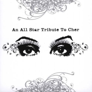 Various Artists - An All-Star Tribute To Cher ryhmässä CD @ Bengans Skivbutik AB (2249997)