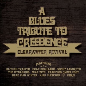 Various Artists - A Blues Tribute To Creedence Clearw ryhmässä CD @ Bengans Skivbutik AB (2250117)