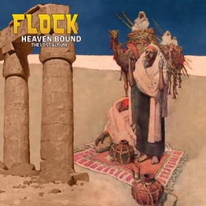 Flock - Heaven Bound - The Lost Album ryhmässä CD @ Bengans Skivbutik AB (2250138)