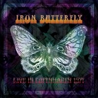 Iron Butterfly - Live In Copenhagen 1971 ryhmässä VINYYLI @ Bengans Skivbutik AB (2250166)