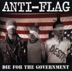 Anti-flag - Die For The Government ryhmässä ME SUOSITTELEMME / Joululahjavinkki: CD @ Bengans Skivbutik AB (2250620)