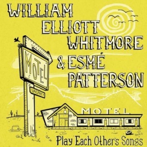 Whitmore William Elliot & Esme Patt - Play Each Others Songs ryhmässä VINYYLI @ Bengans Skivbutik AB (2251268)