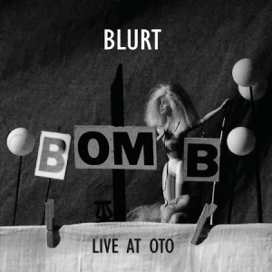 Blurt - Live At Oto ryhmässä VINYYLI @ Bengans Skivbutik AB (2251299)