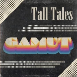 Tall Tales - Gamut ryhmässä CD @ Bengans Skivbutik AB (2251384)