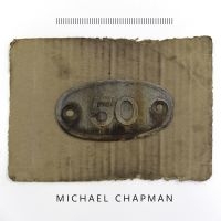 Michael Chapman - 50 ryhmässä CD @ Bengans Skivbutik AB (2253663)