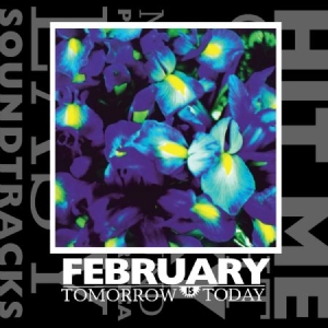 February - Tomorrow Is Today ryhmässä CD @ Bengans Skivbutik AB (2253758)