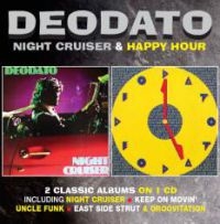 Deodato - Night Cruiser / Happy Hour ryhmässä CD @ Bengans Skivbutik AB (2253811)