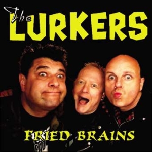 Lurkers - Fried Brains ryhmässä CD @ Bengans Skivbutik AB (2253899)