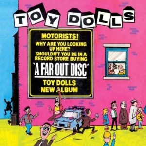 Toy Dolls - A Far Out Disc (Deluxe Digipak) ryhmässä CD @ Bengans Skivbutik AB (2253921)