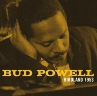 Powell Bud - Birdland 1953 ryhmässä CD @ Bengans Skivbutik AB (2253941)