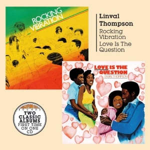 Linval Thompson - Rocking Vibration & Love Is The Que ryhmässä CD @ Bengans Skivbutik AB (2255066)