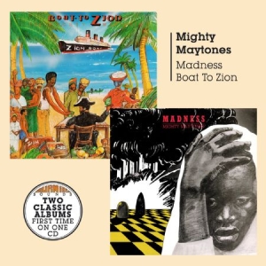 Mighty Maytones - Madness & Boat To Zion ryhmässä CD @ Bengans Skivbutik AB (2255067)