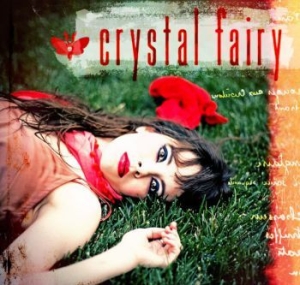 Crystal Fairy - Crystal Fairy ryhmässä CD @ Bengans Skivbutik AB (2255557)