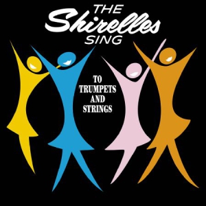 Shirelles - Sing To Trumpets And Strings ryhmässä VINYYLI @ Bengans Skivbutik AB (2255569)