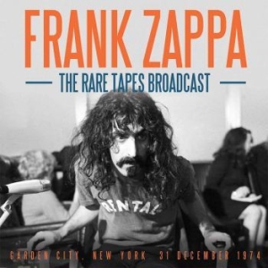 Frank Zappa - Rare Tapes Broadcast The (Live Broa ryhmässä CD @ Bengans Skivbutik AB (2255615)