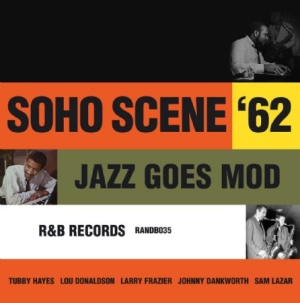 Various Artists - Soho Scene 62:Jazz Goes Mod ryhmässä CD @ Bengans Skivbutik AB (2255774)