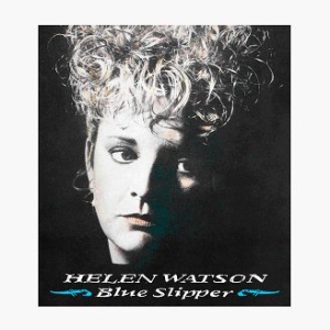 Watson Helen - Blue Slipper ryhmässä CD @ Bengans Skivbutik AB (2255902)