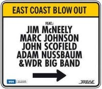 Mcneely Jim  John Scofield Marc J - East Coast Blow Out ryhmässä CD @ Bengans Skivbutik AB (2258566)