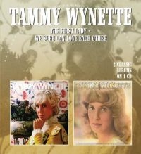 Wynette Tammy - First Lady / We Sure Can Love Each ryhmässä CD @ Bengans Skivbutik AB (2258588)