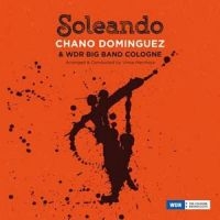 Dominguez Chano & Wdr Big Band Colo - Soleando ryhmässä CD @ Bengans Skivbutik AB (2258601)