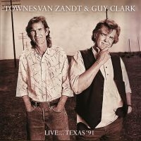 Van Zandt Townes & Guy Clark - Live...Texas '91 ryhmässä CD @ Bengans Skivbutik AB (2258630)