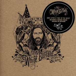 White Buffalo The - Once Upon A Time In The West (Delux ryhmässä CD @ Bengans Skivbutik AB (2260157)